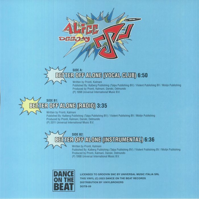 ALICE DEEJAY - Better Off Alone (Heavyweight Vinyl 12")