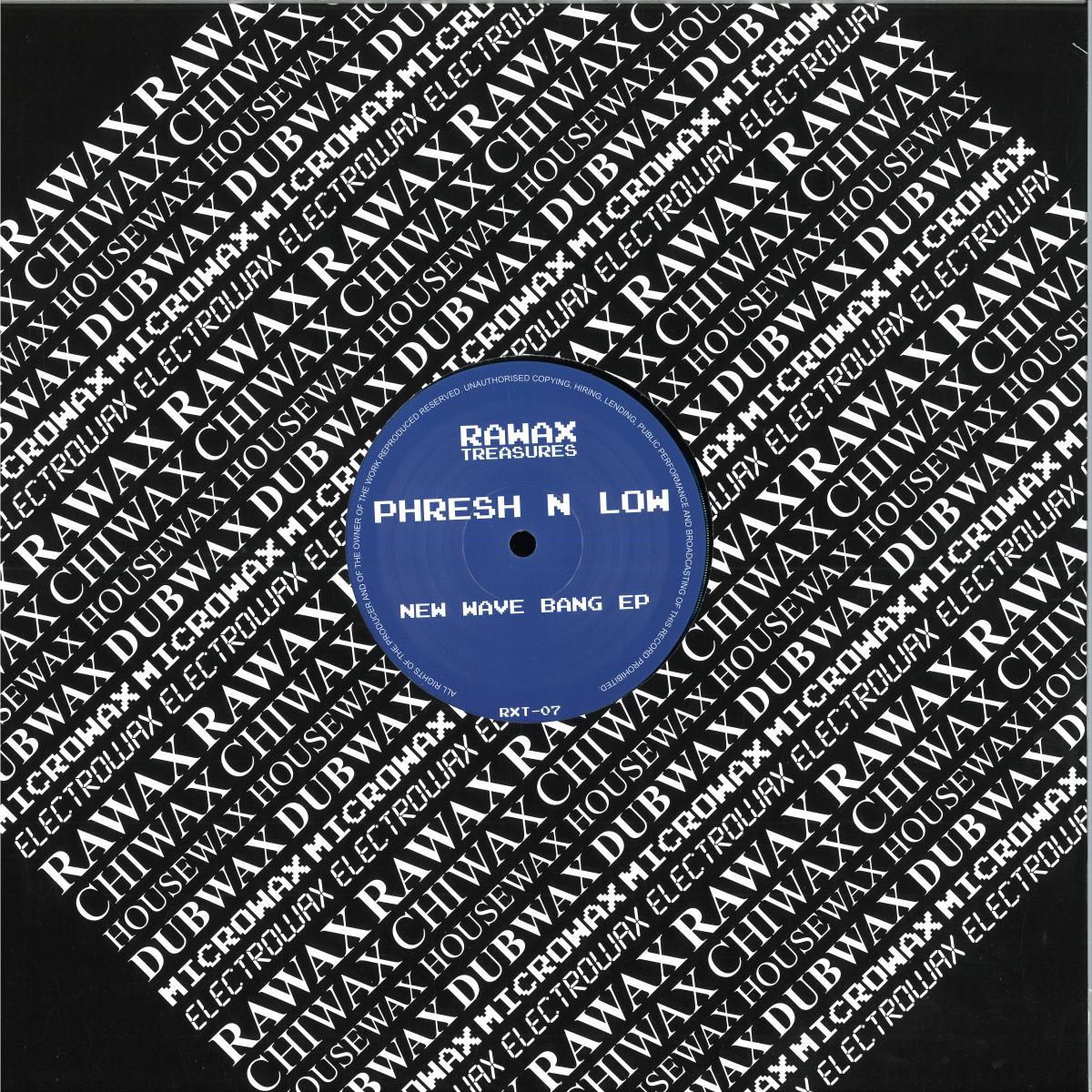 Phresh N Low - New Wave Bang EP