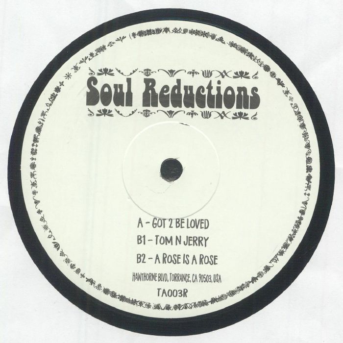 SOUL REDUCTIONS - Got 2 Be Loved - Limited Release 12" Vinyl