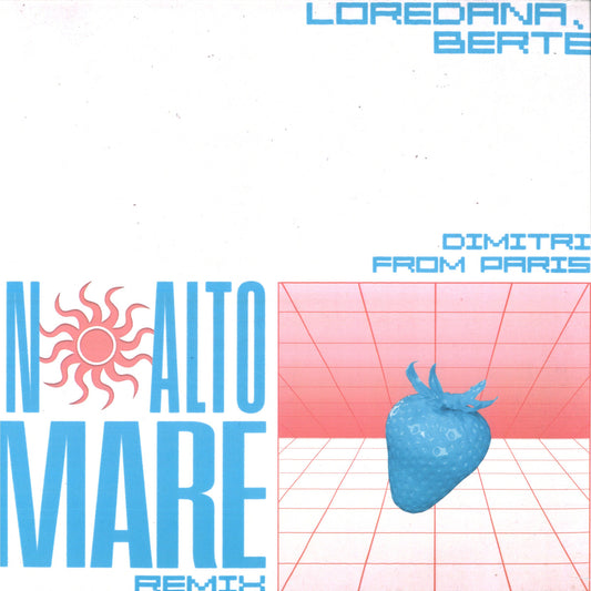 Loredana Bertè  - In Alto Mare - Dimitri From Paris Remixes