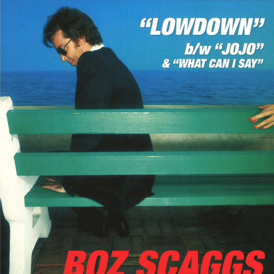 Boz Scaggs  - Lowdown / JoJo / What Can I Say - Limited Release