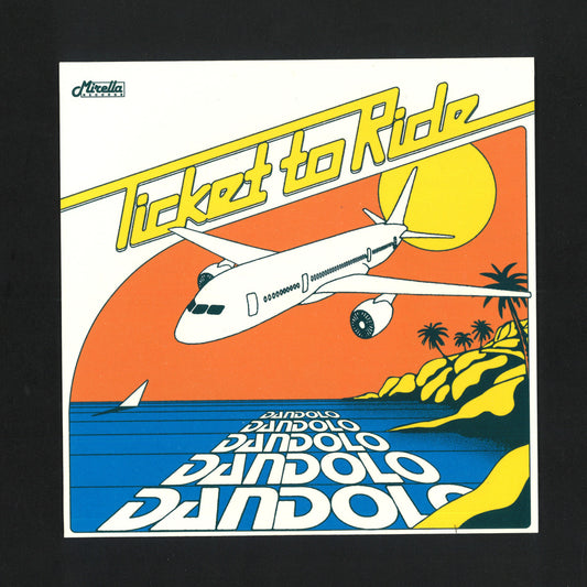 DANDOLO - TICKET TO RIDE