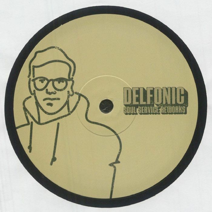 DELFONIC - Soul Service Reworks