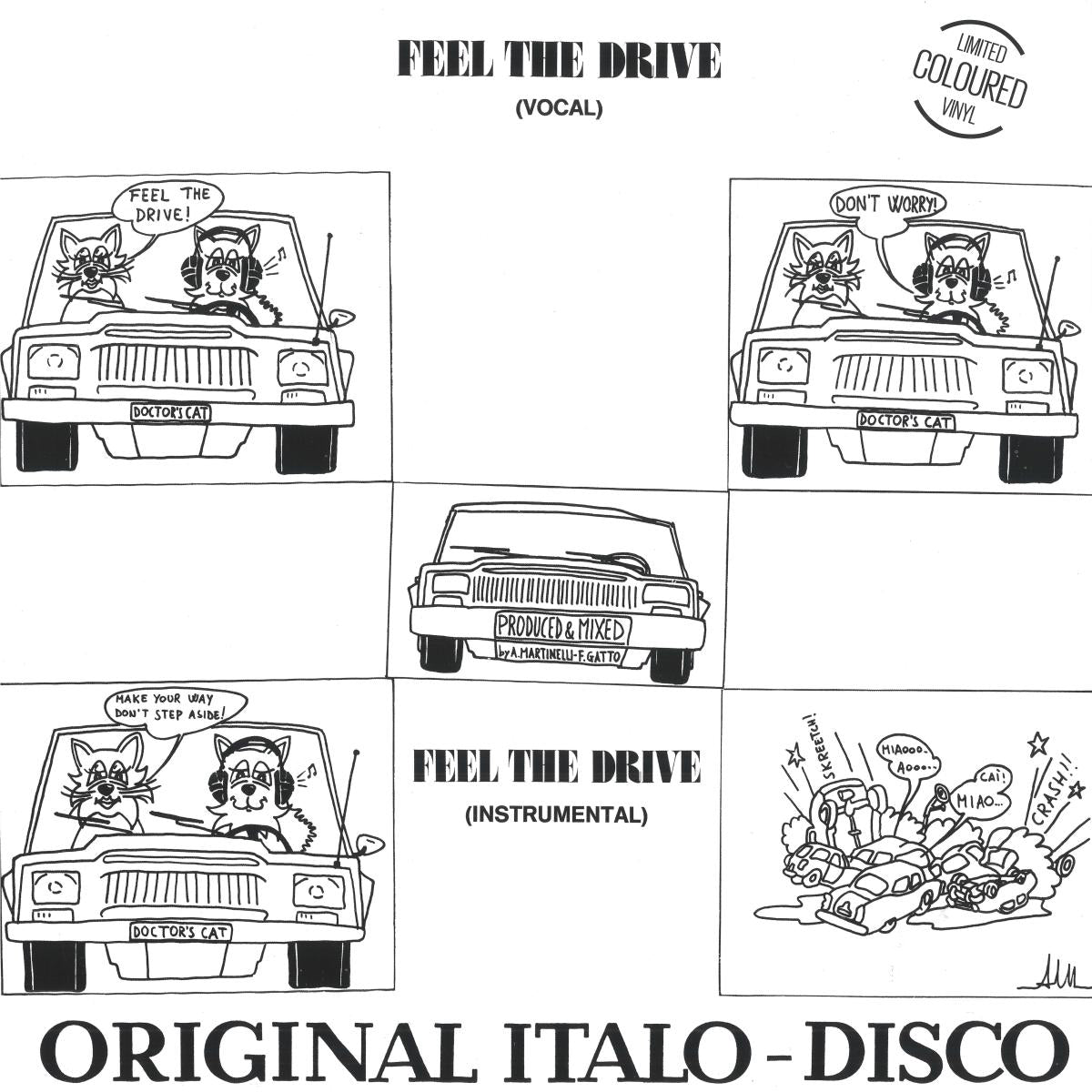 Doctor's Cat -  Feel The Drive   (Limited Grey Splattered  Vinyl 12")