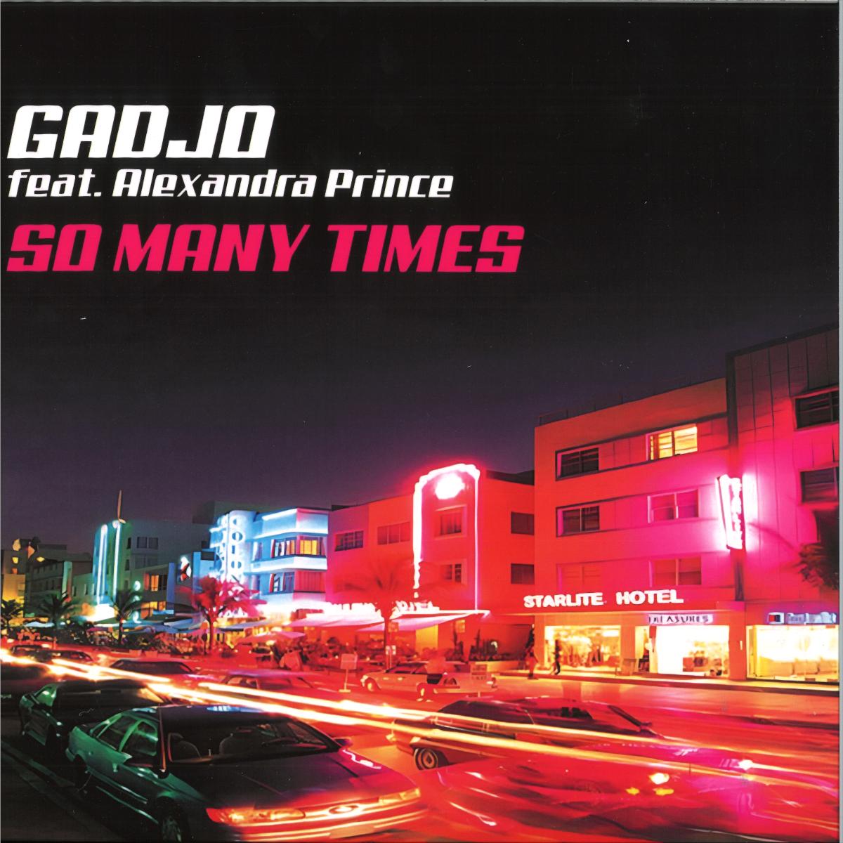 Gadjo feat. Alexandra Prince - So Many Times (Limited Translucent Pink 12" Vinyl)