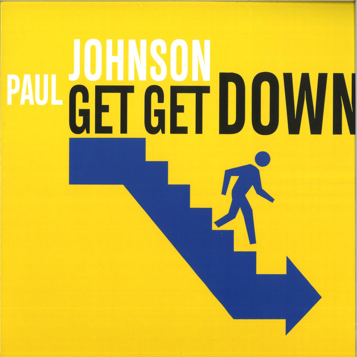 PAUL JOHNSON - GET GET DOWN - Limited Blue 12" Vinyl Release