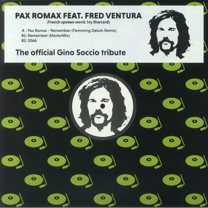 Pax ROMAX feat FRED VENTURA  - Remember (feat Flemming Dalum remix) The Gino Soccio Tribute