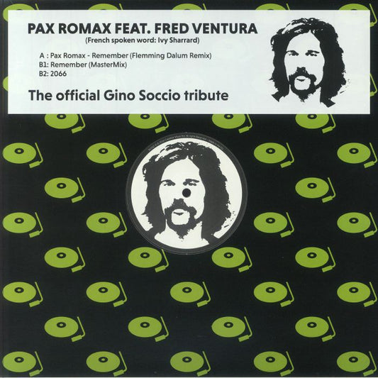 Pax ROMAX feat FRED VENTURA  - Remember (feat Flemming Dalum remix) The Gino Soccio Tribute