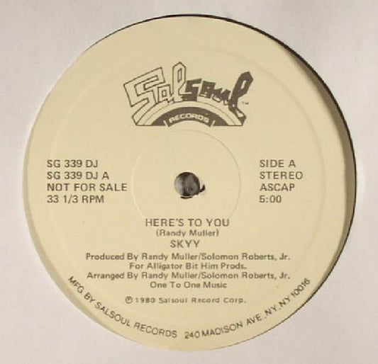 SKYY  - Here's To You