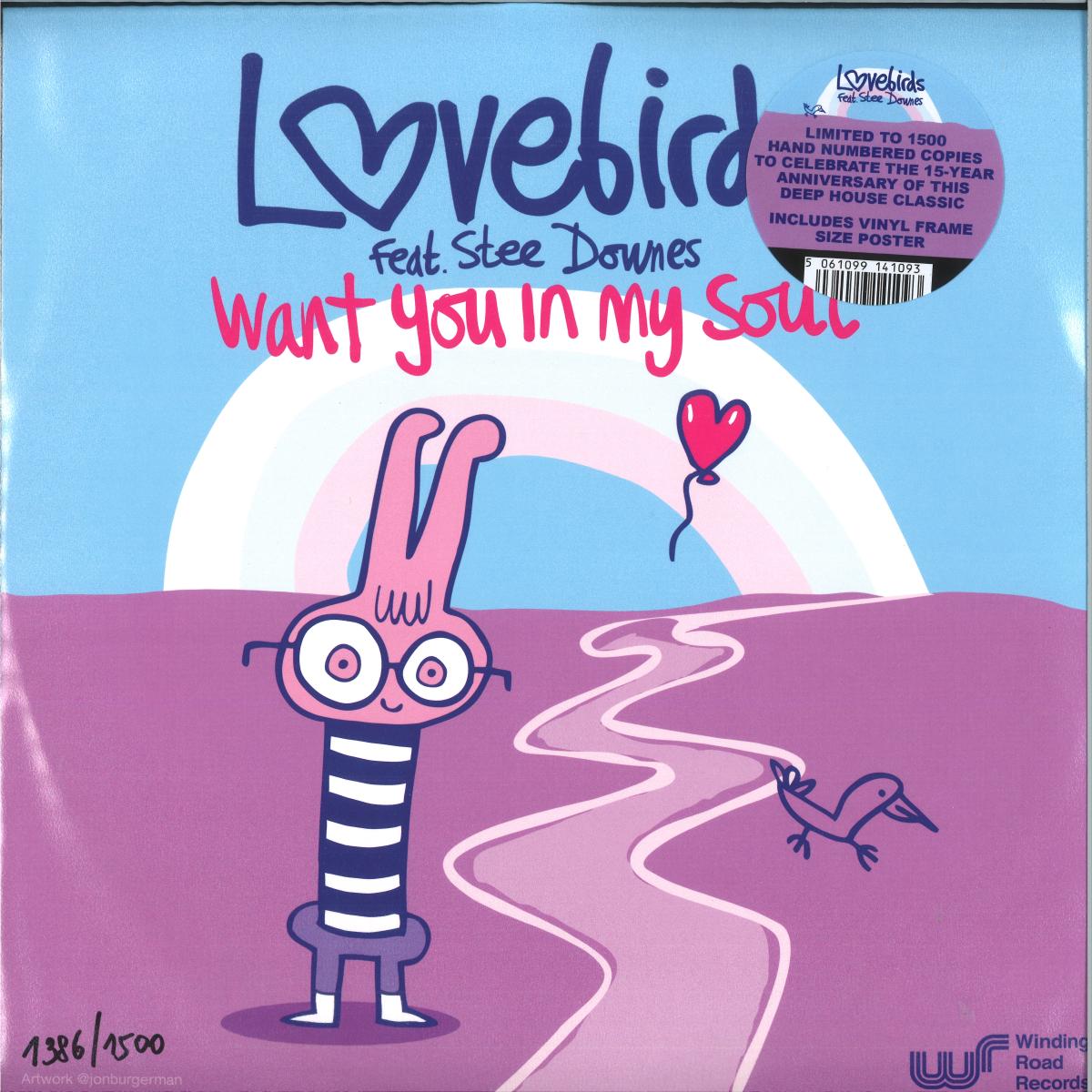 Lovebirds Feat. Stee Downes - Want You In My Soul (Picture Disc - Limited Hand Numbered) 1 Copy Per Customer