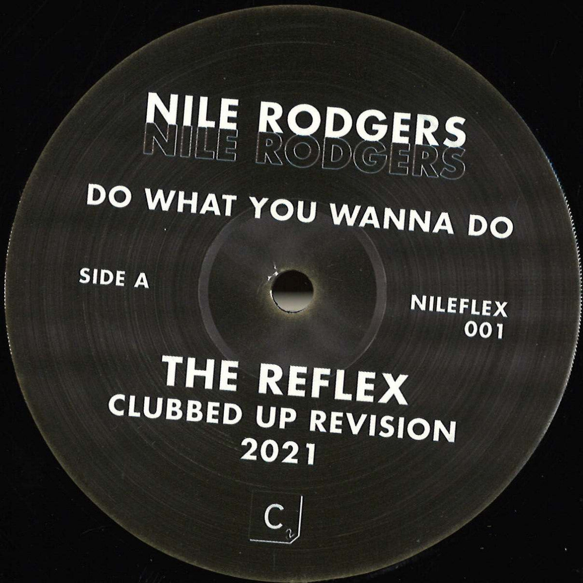 Nile Rodgers - Do What You Wanna Do - The Reflex Mixes