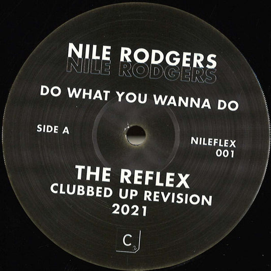 Nile Rodgers - Do What You Wanna Do - The Reflex Mixes