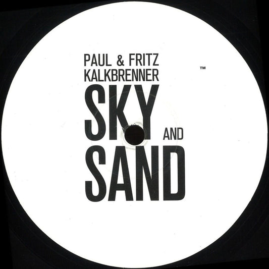 Paul Kalkbrenner & Fritz Kalkbrenner - Sky And Sand EP