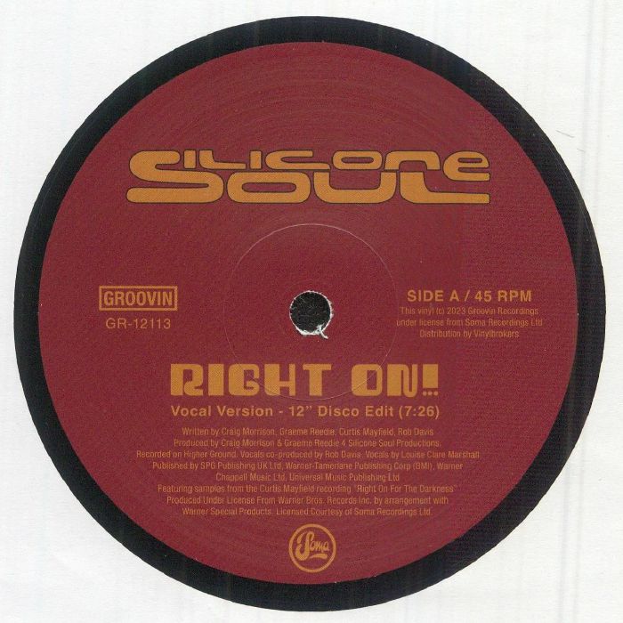 SILICONE SOUL feat LOUISE CLARE MARSHALL  - Right On! (Heavy Weight Vinyl 12")