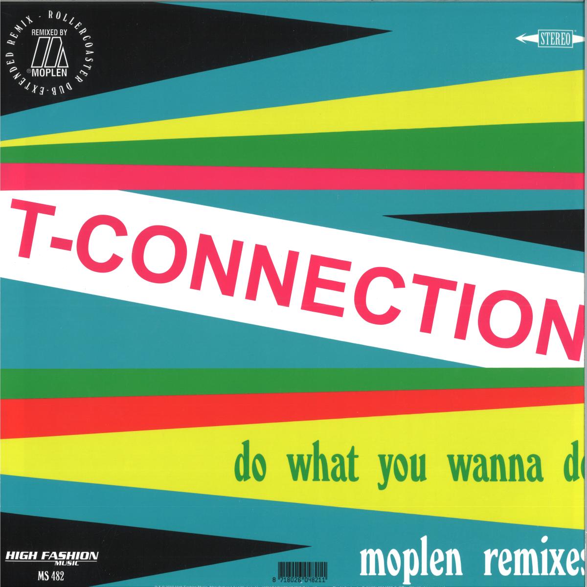T-Connection  - DO WHAT YOU WANNA DO (LUCA MOPLEN REMIXES) Limited Release