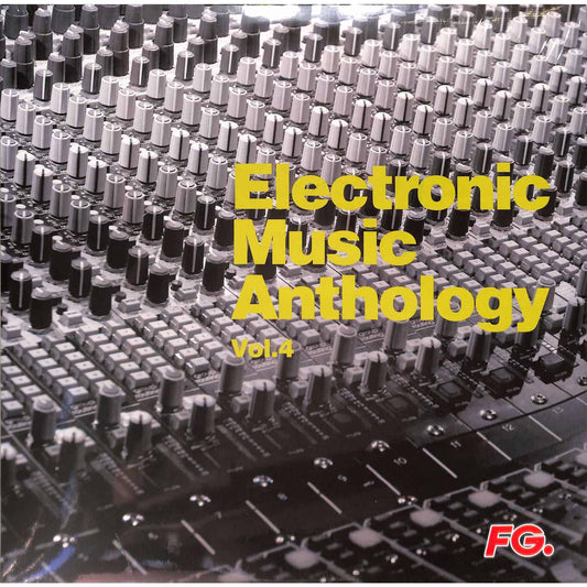 Various - Electronic Music Anthology Vol. 4 - By FG