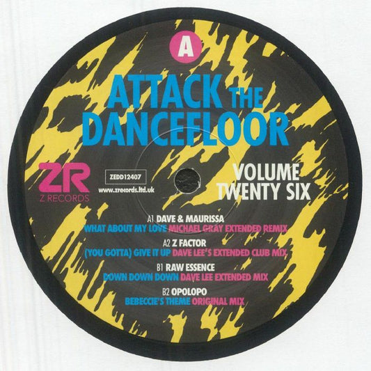 DAVE / MAURISSA / Z FACTOR / RAW ESSENCE / OPOLOPO - Attack The Dancefloor 26 (feat Michael Gray, Dave Lee mixes)